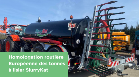 Homologation routière Européenne des tonnes à lisier SlurryKat